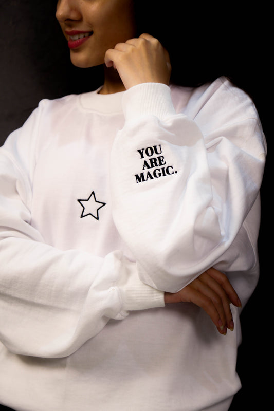 YOU ARE MAGIC - EMBROIDERED OVERSIZED & UNISEX SWEATSHIRT AND HOODIE